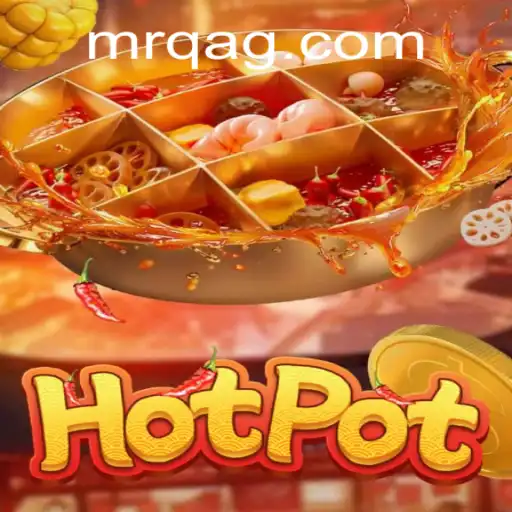 Exploring the Thrilling World of Hotpot: An In-depth Guide